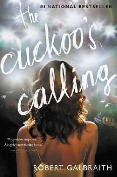 THE CUCKOO'S CALLING #1 (CORMORAN STRIKE NOVEL)