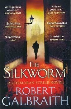 THE SILKWORM #2 (CORMORAN STRIKE NOVEL)