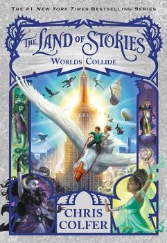 LAND OF STORIES: WORLDS COLLIDE