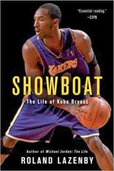 SHOWBOAT: THE LIFE OF KOBE BRYANT