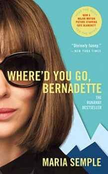 WHERE'D YOU GO, BERNADETTE -MASS MARKET-