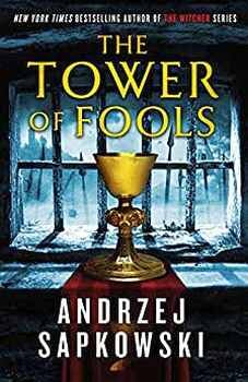THE HUSSITE TRILOGY # 1: THE TOWER OF FOOLS