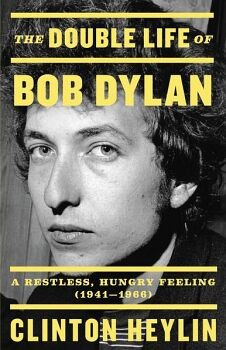 THE DOUBLE LIFE OF BOB DYLAN