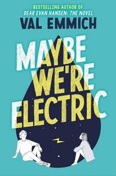 MAYBE WE'RE ELECTRIC