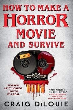 HOW TO MAKE A HORROR MOVIE AND SURVIVE