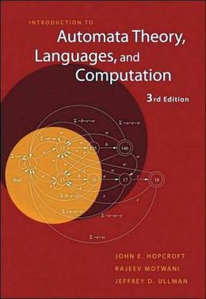 INTRODUCTION TO AUTOMATA THEORY LANGUAGES AND MACHINES 3RD ED.