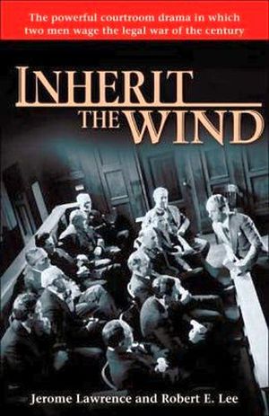 INHERIT THE WIND