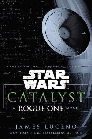 STAR WARS CATALYST