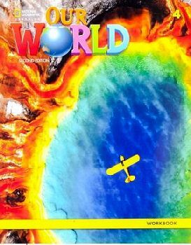 OUR WORLD AMERICAN 2ED 4 WORKBOOK