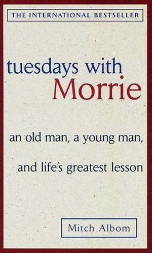 TUESDAY WITH MORRIE