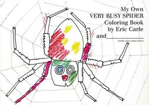 MY OWN VERY BUSY SPIDER COLORING BOOK