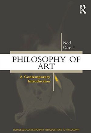 PHILOSOPHY OF ART: A CONTEMPORARY INTRODUCTION