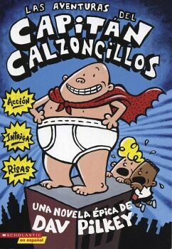 LAS AVENTURAS DEL CAPITAN CALZONCILLOS