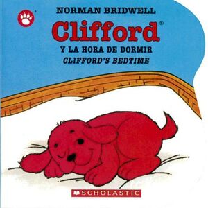 CLIFFORDS BEDTIME CLIFFORD Y LA HORA DE DORMIR