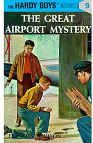 THE GREAT AIRPORT MYSTERY (THE HARDY BOYS MYSTERY SERIES #9