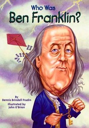 WHO WAS BEN FRANKLIN?                    70918004995