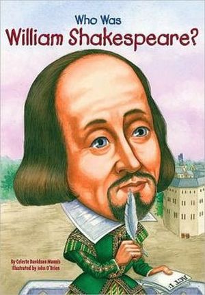 WHO WAS WILLIAM SHAKESPEARE?