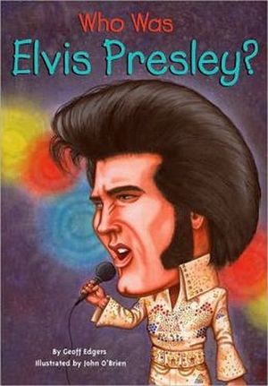 WHO WAS ELVIS PRESLEY?