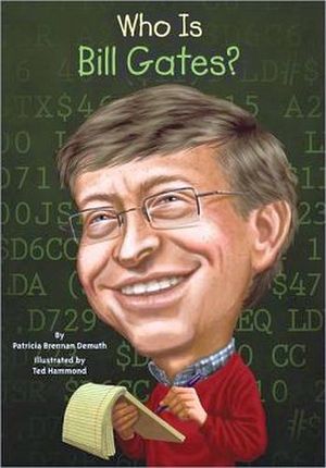 WHO IS BILL GATES?