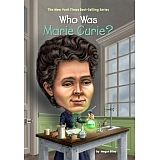 WHO WAS MARIE CURIE?