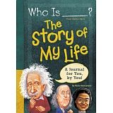 WHO IS...? THE STORY OF MY LIFE