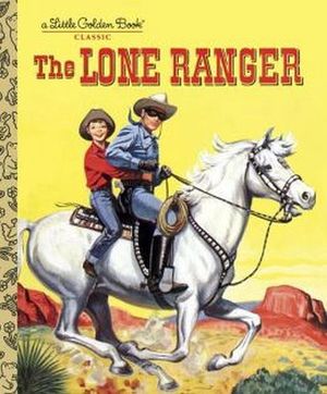 THE LONE RANGER