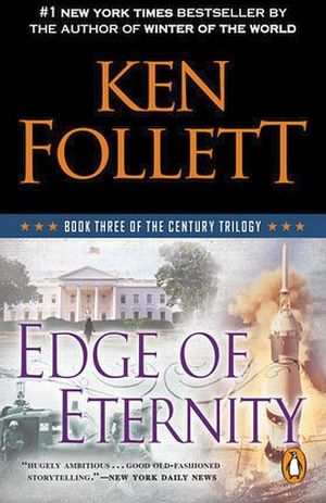 EDGE OF ETERNITY  (CENTURY TRILOGY #3)