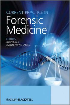 CURRENT PRACTICE IN FORENSIC MEDICINE