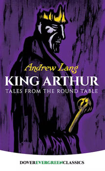 KING ARTHUR: TALES FROM THE ROUND TABLE