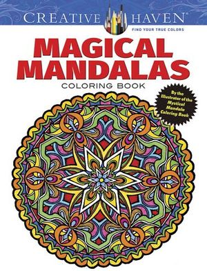 CREATIVE HAVEN MAGICAL MANDALAS COLORING BOOK