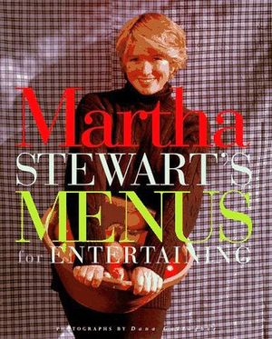 MARTHA STEWART'S MENUS FOR ENTERTAINING