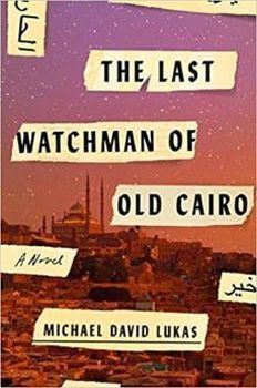 THE LAST WATCHMAN OF OLD CAIRO