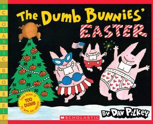 THE DUMB BUNNIE'S EASTER
