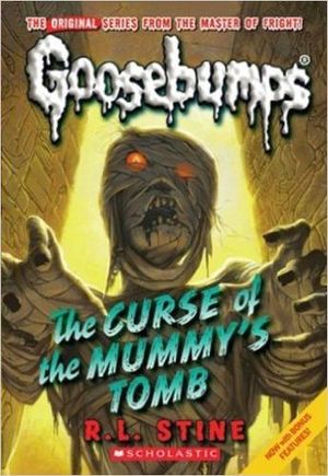 GOOSEBUMPS #06: CURSE OF THE MUMMY'S TOMB