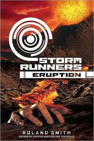 STORM RUNNERS #3: ERUPTION