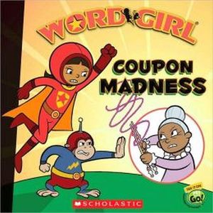 WORDGIRL: COUPON MADNESS