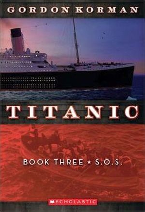 TITANIC BOOK 3: S.O.S