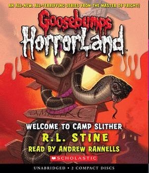 GOOSEBUMPS HORRORLAND #09: WELCOME TO CAMP SLITHER AUDIO CD