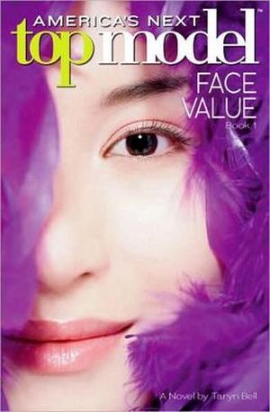 FACE VALUE AMERICA'S NEXT TOP MODEL BOOK 1