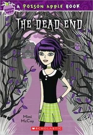 POISON APPLE #1: THE DEAD END, THE