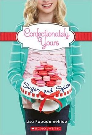 CONFECTIONATELY YOURS #3: SUGAR AND SPICE