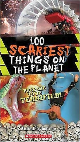 100 SCARIEST THINGS ON THE PLANET