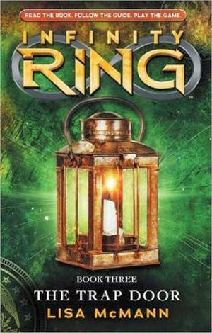 INFINITY RING #3: THE TRAP DOOR