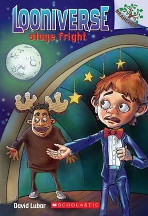 LOONIVERSE #4: STAGE FRIGHT