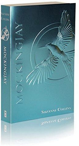 MOCKINGJAY (THE FINAL BOOK OF THE HUNGER GAMES): FOIL EDITION