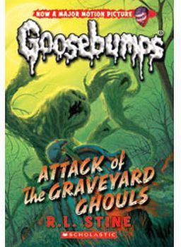 GOOSEBUMPS #31: ATTACK OF THE GRAVEYARD GHOULS