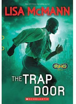 INFINITY RING # 3: THE TRAP DOOR