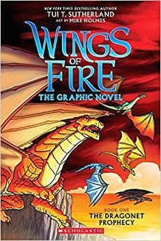 WINGS OF FIRE #1: THE DRAGONET PROPHECY (NOVEL GRAPHIC)