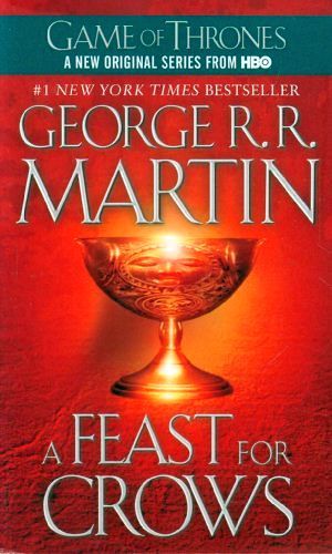 GAME OF THRONES #4: A FEAST FOR CROWS IE