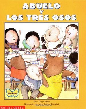 ABUELO Y LOS TRES OSOS (BILINGUE)